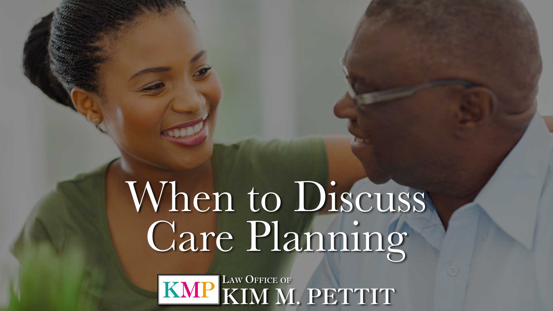 When to Discuss Care Planning